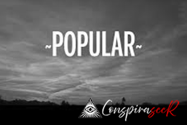 conspriaseer Top 10 Most Popular Conspiracies www.conspiraseer.com popular image